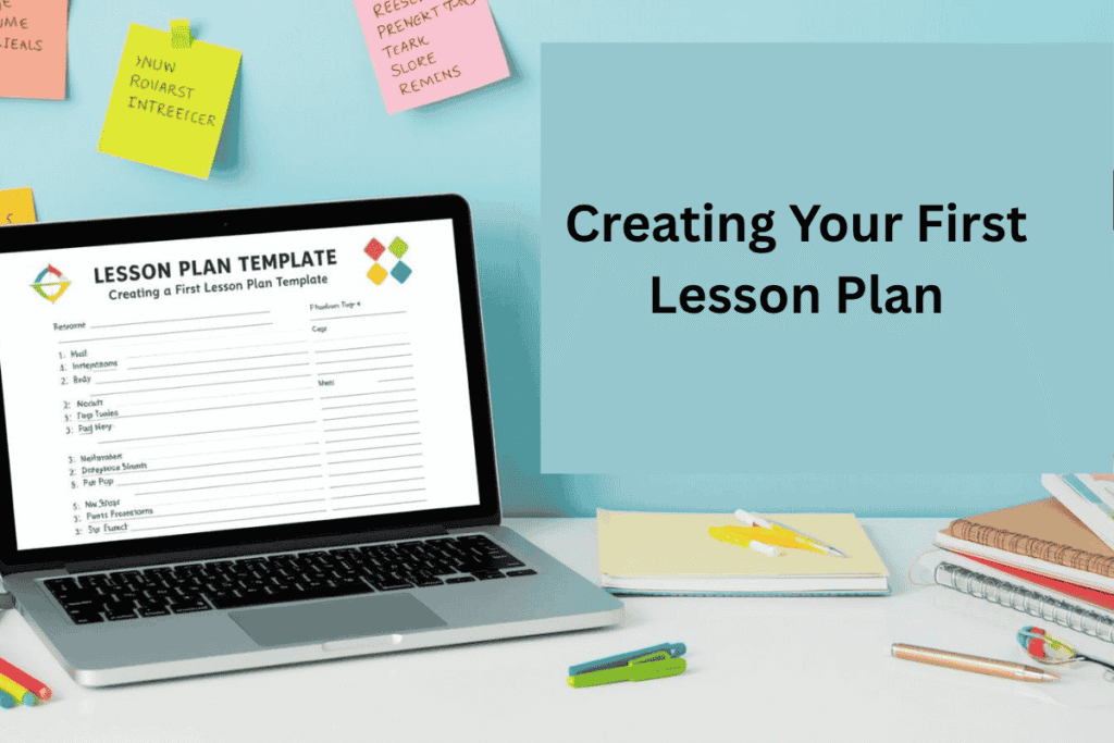  Creating Your First Lesson Plan