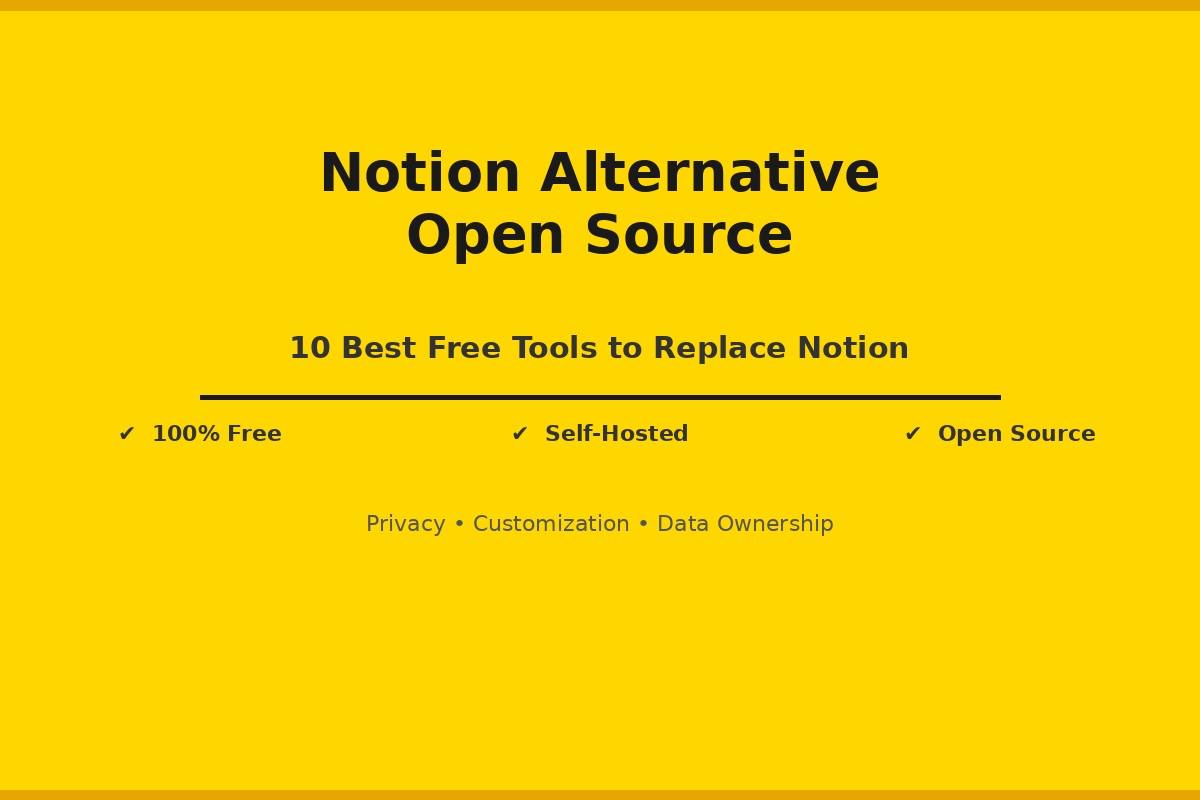 Notion Alternative Open Source