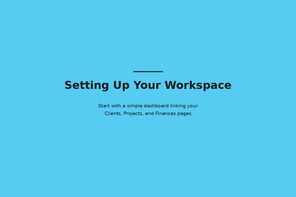 Setting Up Notion for Freelancers from Scratch