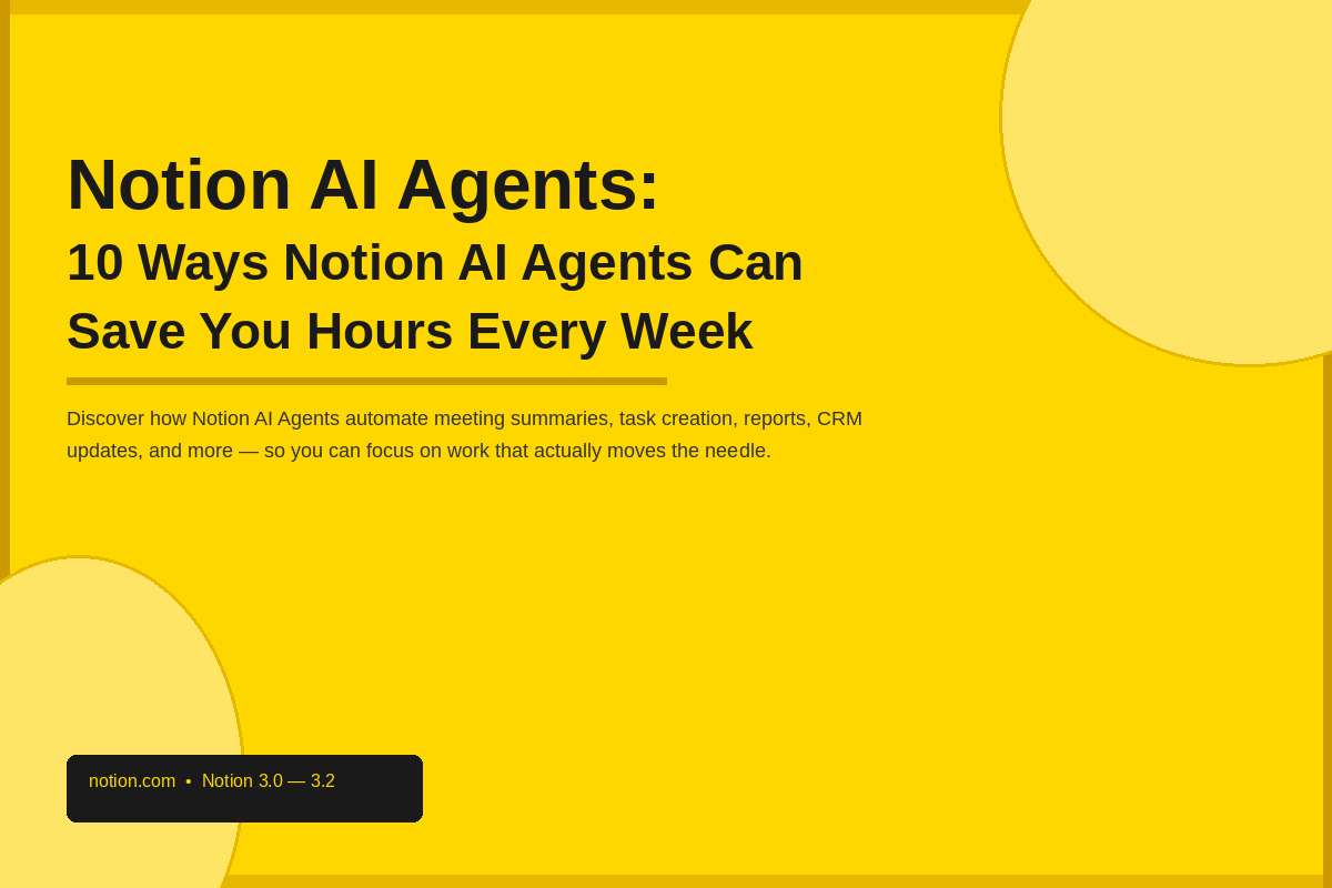 Notion AI Agents